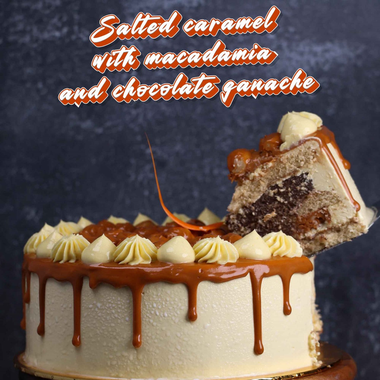 Salted Caramel with Macadamia & Chocolate Ganache Cake